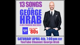 13 Songs with George Hrab: Episode One