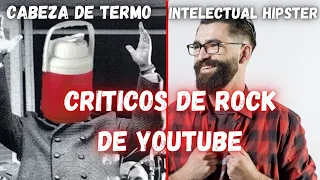 CRITICOS DE ROCK EN YOUTUBE