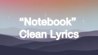 “Notebook” | Clean Lyrics | Melanie Martinez |