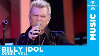 Billy Idol - Rebel Yell [LIVE at SiriusXM]