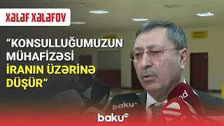 Təbrizdəki konsulluğumuzun taleyi necə olacaq? - BAKU TV