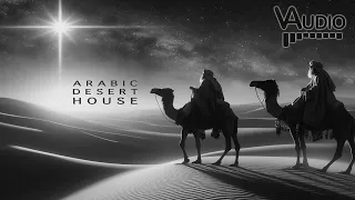 Arabic Desert House | Royalty Free Background Music | Middle Eastern Music for Video | Ramadan / EID