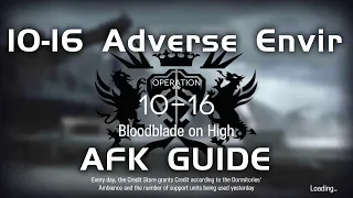 10-16 CM Adverse Environment | Main Theme Campaign | AFK Guide |【Arknights】