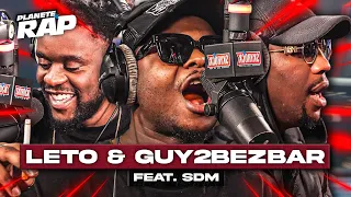 [EXCLU] Leto & Guy2Bezbar feat. SDM - Tchapalo #PlanèteRap