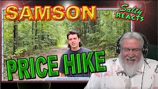 *OLD MAN REACTS* SAMSON - PRICE HIKE *REACTION*