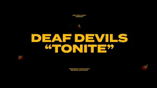 Deaf Devils - Tonite (Video)