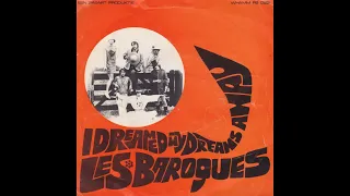 Les Baroques - I dreamed my dreams away (Nederbeat) | (Baarn) 1967