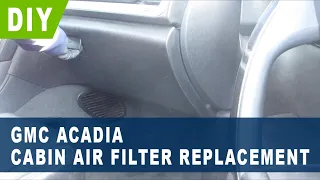 GMC Acadia Cabin Air Filter Replacement ( 2007 2008 2009 2010 2011 2012 2013 2014 2015 2016 )