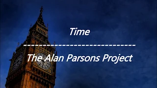 The Alan Parsons Project  - Time (Lyrics)