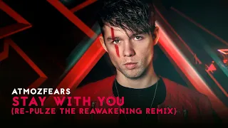 Atmozfears - Stay With You (Re-Pulze The Reawakening Remix) l Official Hardstyle Video