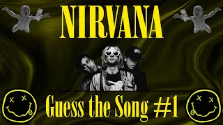 Guess the Song - Nirvana #1 | QUIZ