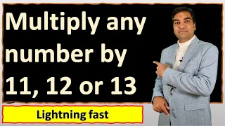 Amazing Multiplication Trick (Multiply any number with 11, 12 or 13)