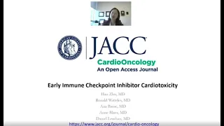 JACC: CardioOncology Video Case Presentation | Early Immune Checkpoint Inhibitor Cardiotoxicity