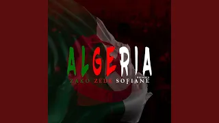 Algeria Ft. Zako And Sofiane Mouhoun