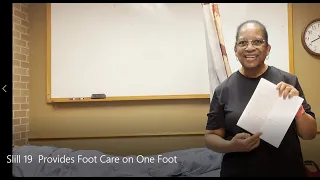 Skill 19  Provides Foot Care on One Foot