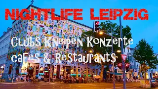 Leipzig Clubs Kneipen Konzerte & Restaurants in der Südvorstadt Zentrum Süd & rund um die Karli