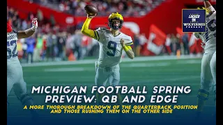 Michigan football spring ball position preview: QB and EDGE