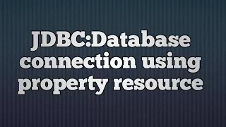 5.JDBC:Database connection using property resource |Java with Property File and Database (MySql )