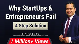 Why Start Ups and Entrepreneurs Fail? A Powerful 4 Step Solution by Dr. Vivek Bindra in Hindi