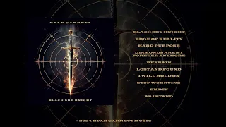 Ryan Garrett - Black Sky Knight (2024) (HQ FULL ALBUM STREAM)