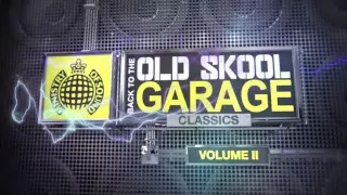 Back To The Old Skool Garage Classics Vol. 2 TV Ad (Ministry of Sound UK) (Out Now) #OldSkoolGarage2