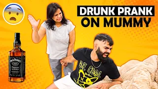 Drunk Prank on Mummy 😂