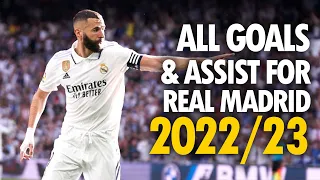 Karim Benzema - All Goals and Assists For Real Madrid so far - 2022/23