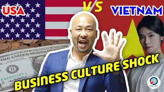 5 Cultural Differences between US and VIETNAM | Business CULTURE SHOCK