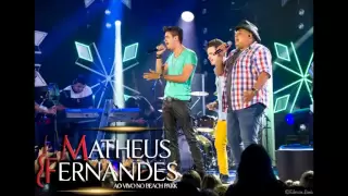 Matheus Fernandes (part. Humberto e Ronaldo) - Cuidar de Você (Ao vivo em Fortaleza)