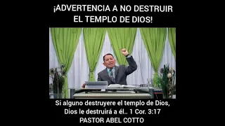 Advertencia a no destruir el templo de Dios