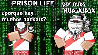 ¿Porque Hay Muchos EXPLOITERS en PRISON LIFE? Roblox