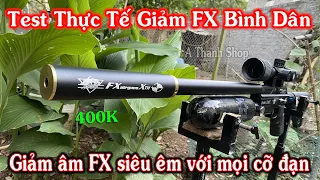 Giảm Thanh FX Bình Dân - Siêu Êm / Giảm Thanh Súng FX Airguns - Giảm Âm Cực Êm - Giảm Thanh Ôm Cành