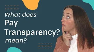 Pay Transparency: The Basics For HR