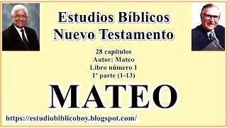 1.1. MATEO (1-13)│ 📖 1ª parte│ A Través de la Biblia │ J Vernon McGee - Samuel Montoya