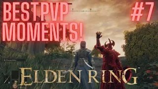 ELDEN RING PVP Best Moments! - Funny & Epic Gameplay! #7