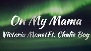 Victoria Monet Ft. Charlie Boy - On My Mama (KARAOKE VERSION)