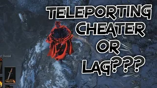 Dark Souls 3: Teleporting Cheater Or Lag? You Decide