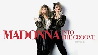 Madonna / Into the Groove / Extended 80s Multitrack Version BodyAlive Remix / MDJVE