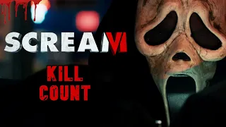 Scream 6 (2023) - Kill Count S10 - Death Central