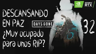 DAYS GONE PC Guía: DESCANSANDO EN PAZ Muy ocupado para unos RIP | Gameplay | Parte 32