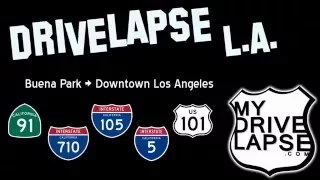 Buena Park to Downtown Los Angeles: 91, 710, 105, 5, 101