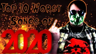 Top 10 Worst Songs of 2020