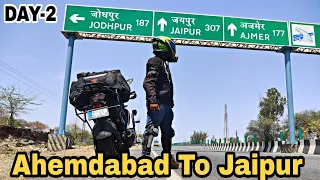 Ahemdabad To Jaipur | Day 2 | Solo Leh Ladakh Ride 2022