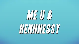 Dej Loaf - Me U & Hennnessy ft. Lil Wayne (Lyrics)