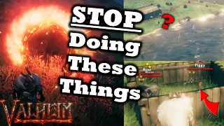 10 Mistakes You Need To STOP Making In Valheim Right Now | Valheim Tips & Tricks