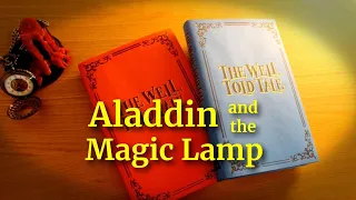 Aladdin and the Magic Lamp from the Arabian Nights | Full Audiobook |