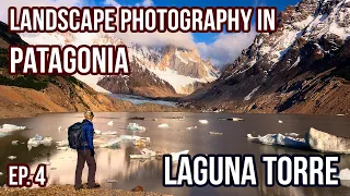 Laguna Torre and El Chalten - Photographing Patagonia, Episode 4
