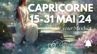 CAPRICORNE 15-31 Mai 2024 : 💰rentrée d’argent !