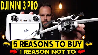 DJI Mini 3 Pro - 5 Reasons To BUY And 1 Reason Not To!