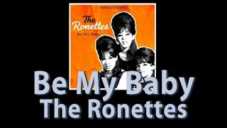[lyrics/和訳]Be My Baby  The Ronettes